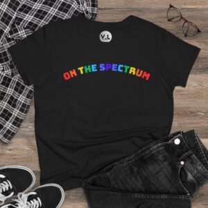 On the Spectrum - Neurodivergent shirt for autism, lgbtqia, Pride month shirt for ADHD rainbow shirt