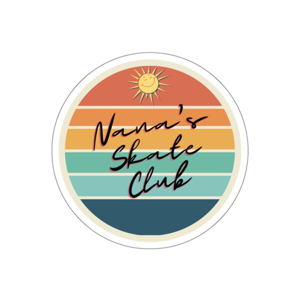 Nana's Skate Club Sticker