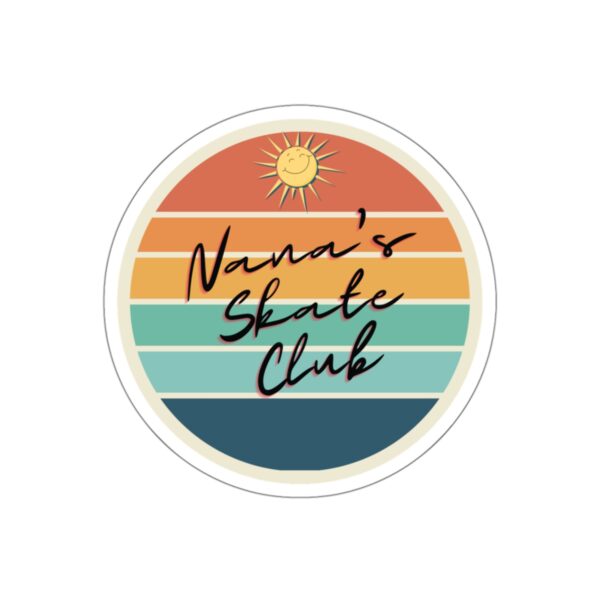 Nana's Skate Club Sticker