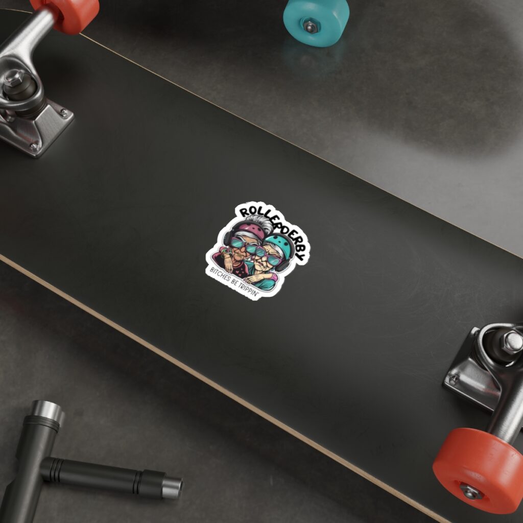 Roller Derby - Bitches Be Trippin' Nana’s Skate Club helmet sticker for roller skaters, quad skaters